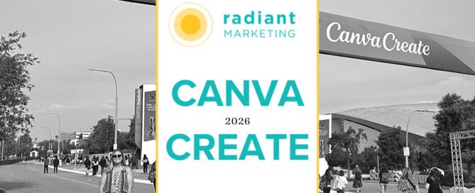 Promotional banner for Canva Create 2026 with Radiant Marketing logo and teal CANVA CREATE text between yellow side borders.